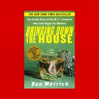 Bringing Down the House av Ben Mezrich